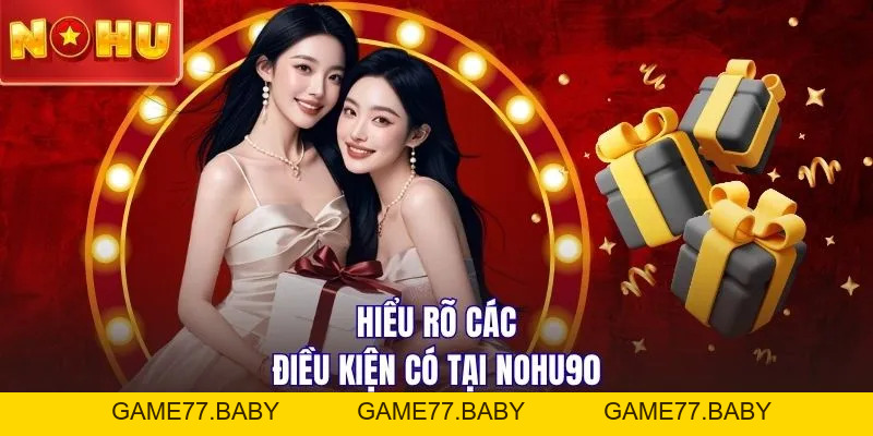 Khuyến Mãi NOHU90 - Bùng Nổ 20.000 Code Free Thưởng 8.888K - game77.baby