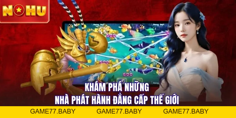 Bắn cá NOHU90 | Săn 50 Sinh Vật Biển - Nhận Thưởng 1 Ăn 100 - game77.baby