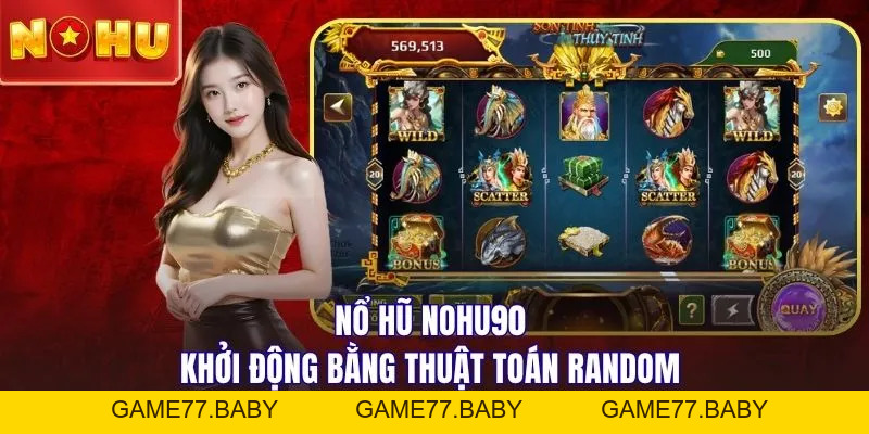 Nổ Hũ NOHU90 - Khám Phá 50+ Siêu Phẩm Slot Ăn Tiền Nhất - game77.baby