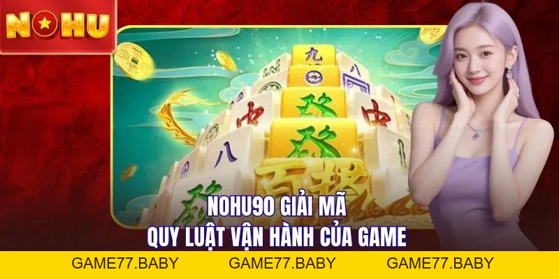 Nổ Hũ Mạc Chược - Khi Biểu Tượng Mahjong Hóa Cơn Mưa Tiền - game77.baby